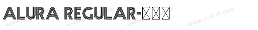alura regular字体转换 alura regular字体转换